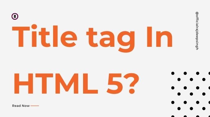 Title tag In HTML 5